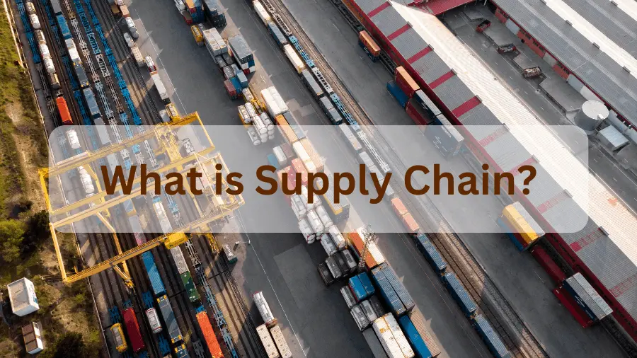 What is Supply Chain