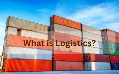 What is Logistics and What are its Types?