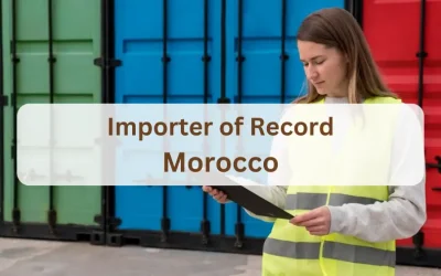 Importer of Record Services in Morocco